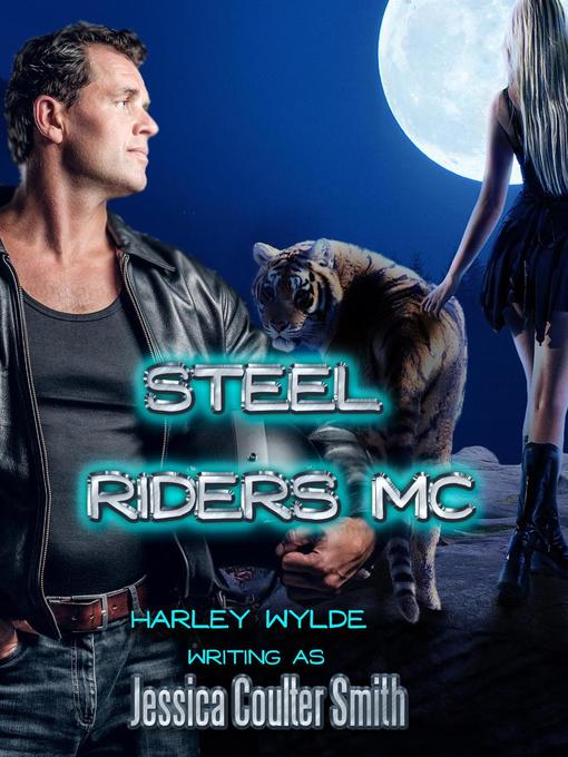 Title details for Steel Riders MC by Jessica Coulter Smith - Available
